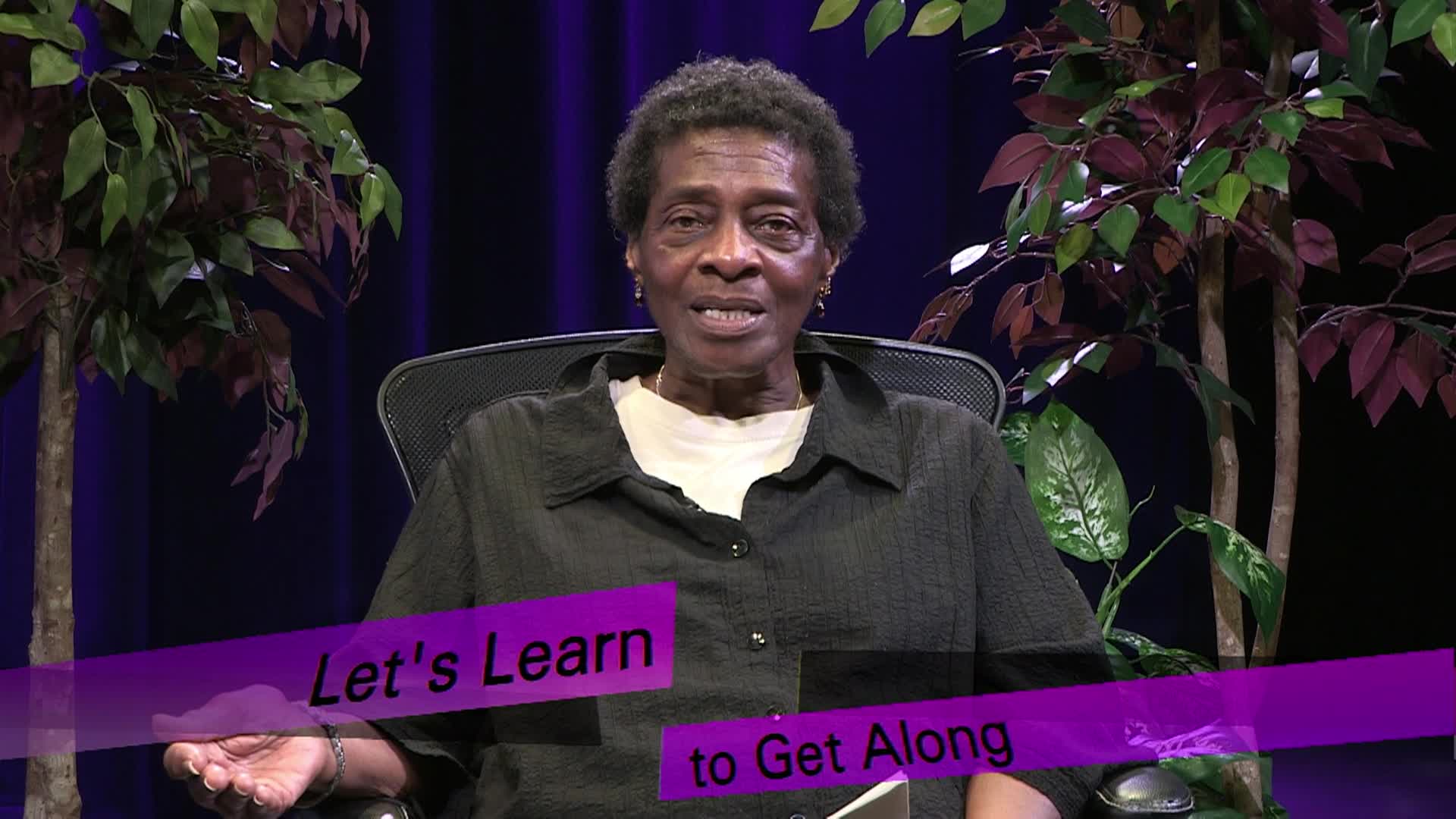 Let's Learn to Get Along