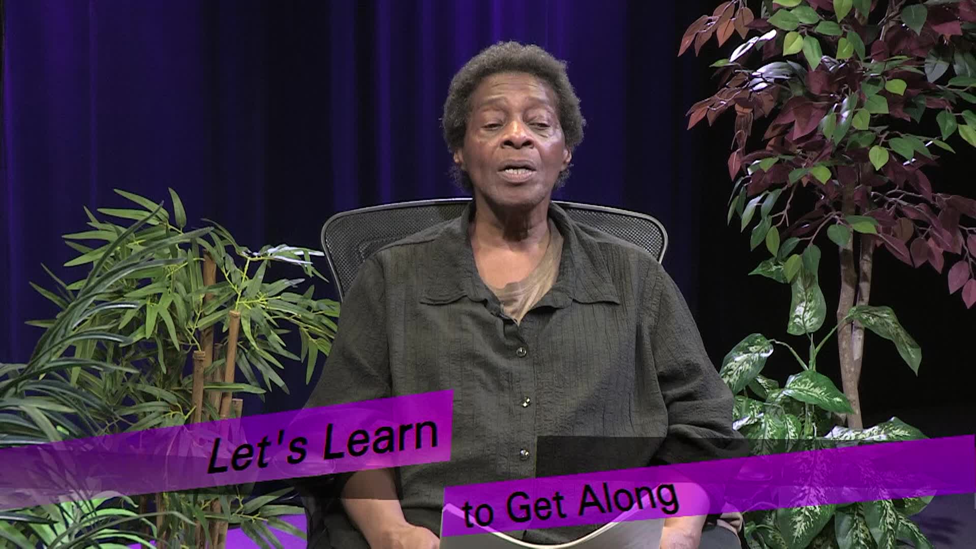 Let's Learn to Get Along