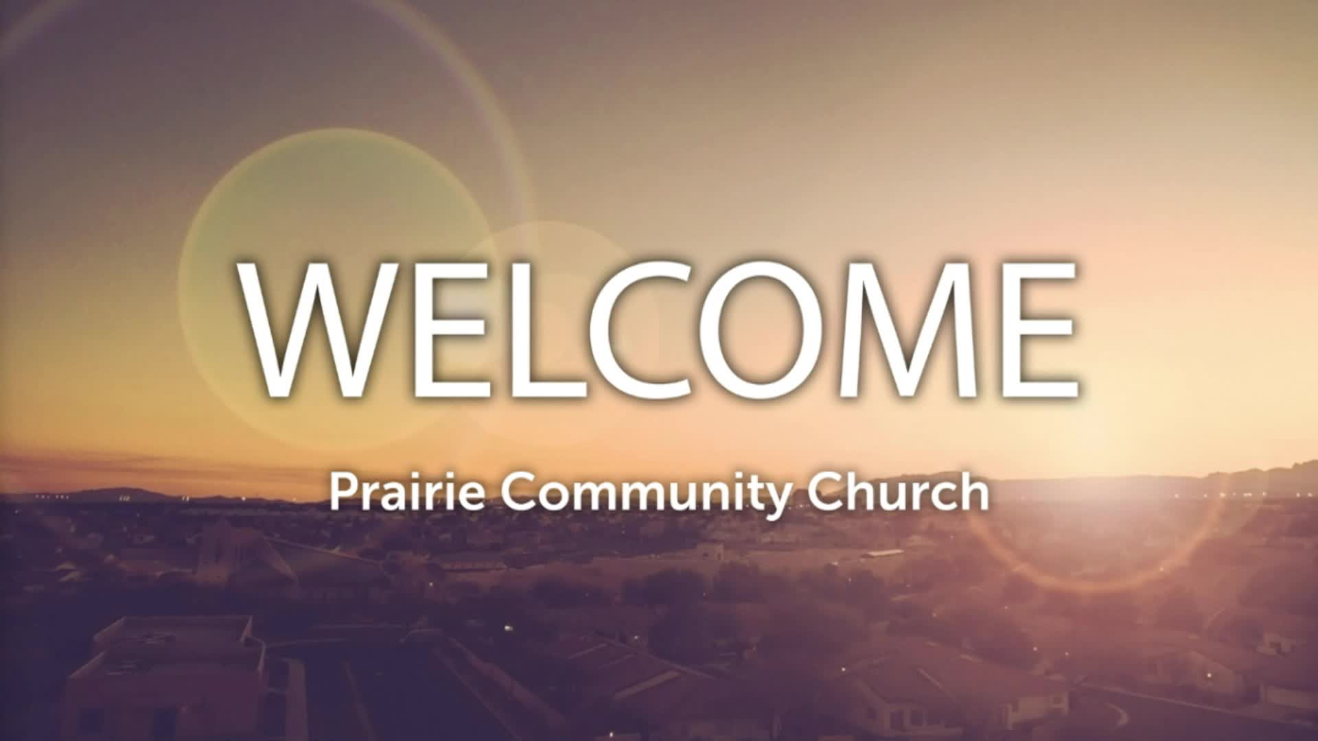 Thumbnail image for Prairie Community Church Worship Service